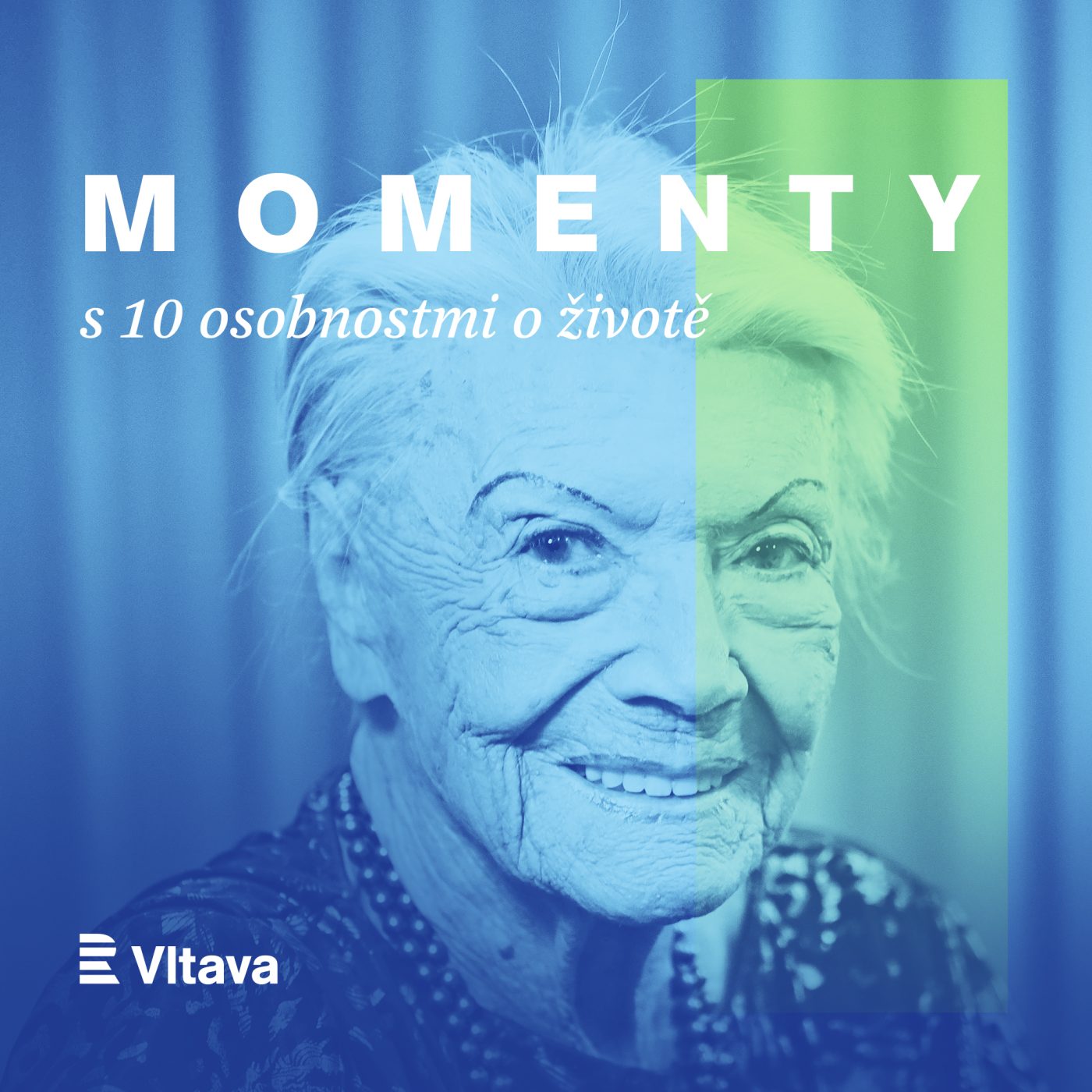 Momenty: Momenty. Mimořádné osobnosti v podcastu Vltavy o tom, co je naplňuje i znepokojuje